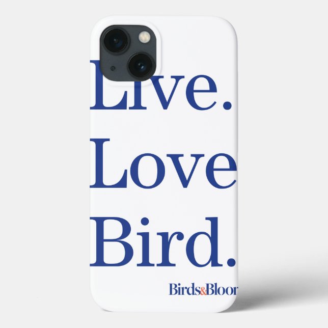 Lebe. Liebe. Vogel. Case-Mate iPhone Hülle (Rückseite)