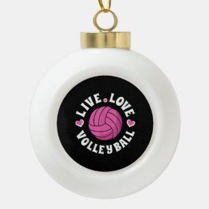 Lebe Liebe Volleyball Für Frauen Mädchen Volleybal Keramik Kugel-Ornament