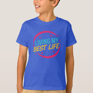 Lebe mein bestes Leben Motivationszitat T-Shirt