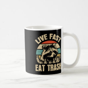 Lebe schnell, iss Müll, lustiger Waschbär, Camping Kaffeetasse