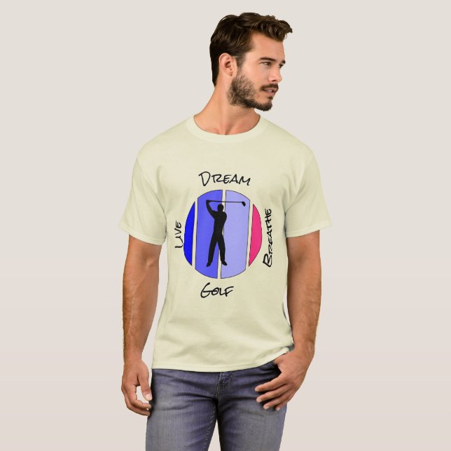 Lebe, träume, atme Golf T-Shirt (Vorne ganz)