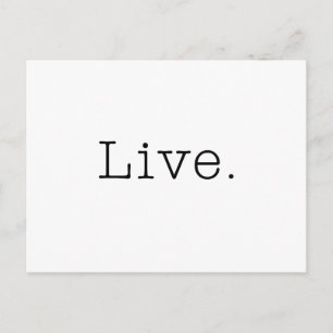 Lebe. Vorlage für schwarze und weiße Live-Zitate Postkarte