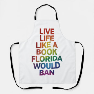 Lebe wie ein Buch, das Florida verbieten würde LGB Schürze