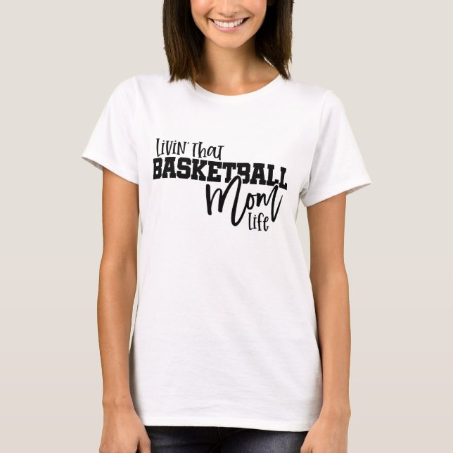 Leben als Basketball-Mutter T-Shirt (Vorderseite)