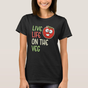Leben auf dem Veg Gemüsepflanze Tomato Veganes Lif T-Shirt