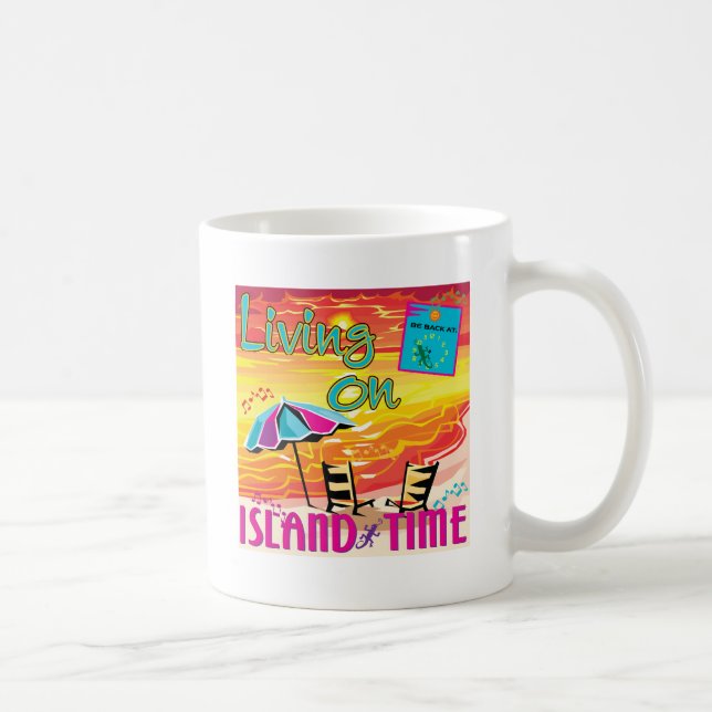 Leben auf Insel-Zeit Kaffeetasse (Rechts)