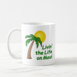 Leben auf Maui Kaffeetasse