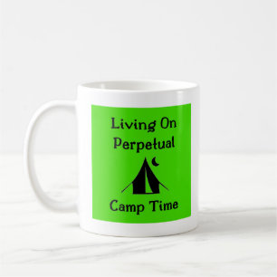 Leben auf ununterbrochenen Camps Kaffeetasse