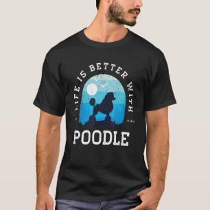 Leben besser Pudel Vintage Blau Hund Mama Papa T-Shirt