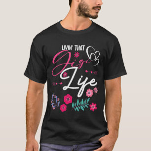 Leben', dass Gigi Life Niedlich Herz Blume Mutter T-Shirt