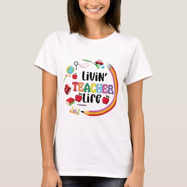 Leben der Lehrer T-Shirt (Vorderseite)