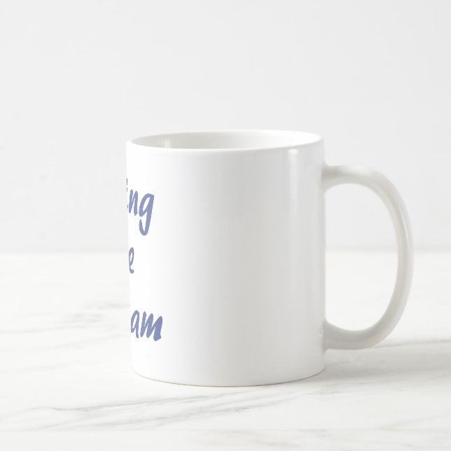 Leben der Traum Kaffeetasse (Rechts)