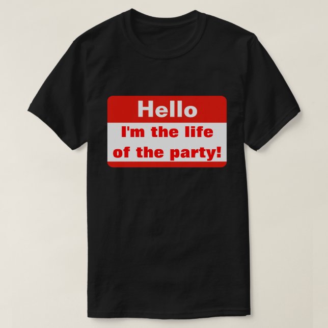 Leben des Party T-Shirt (Design vorne)