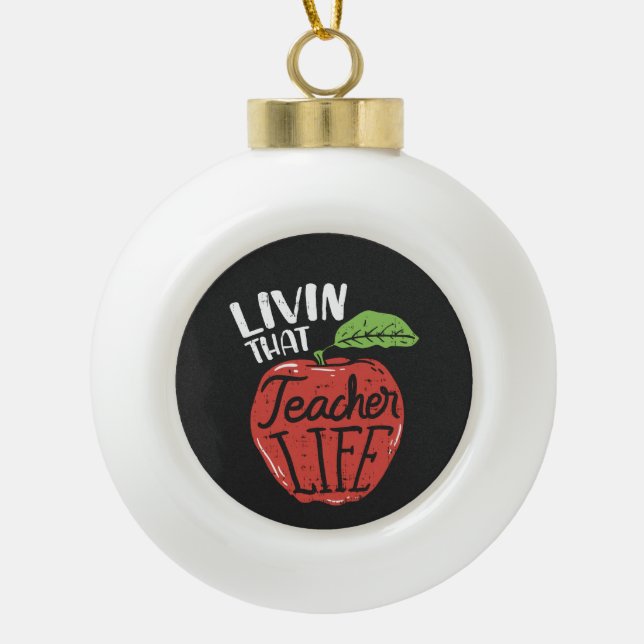 Leben dieses Lehrers Leben Leiter der Schule Keramik Kugel-Ornament (Vorderseite)