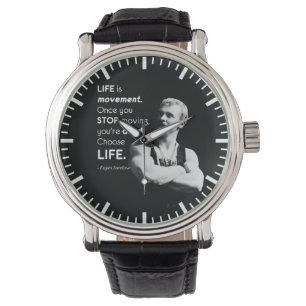 Leben - Eugen Sandow Bodybuilding motivierend Armbanduhr