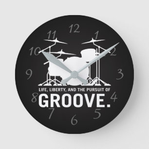 Leben, Freiheit und das Streben nach dem Groove Dr Runde Wanduhr