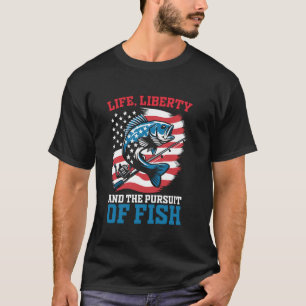 Leben Freiheit und die Jagd nach Fisch Lustig 4. J T-Shirt
