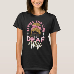 Leben für die Ehefrau des Toten T-Shirt