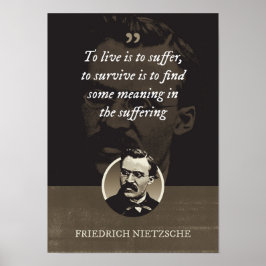 Leben heißt leiden, überleben heißt etwas finden poster