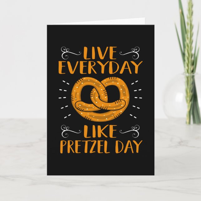 Leben im Alltag wie der Bretzeltag Karte (Vorderseite)