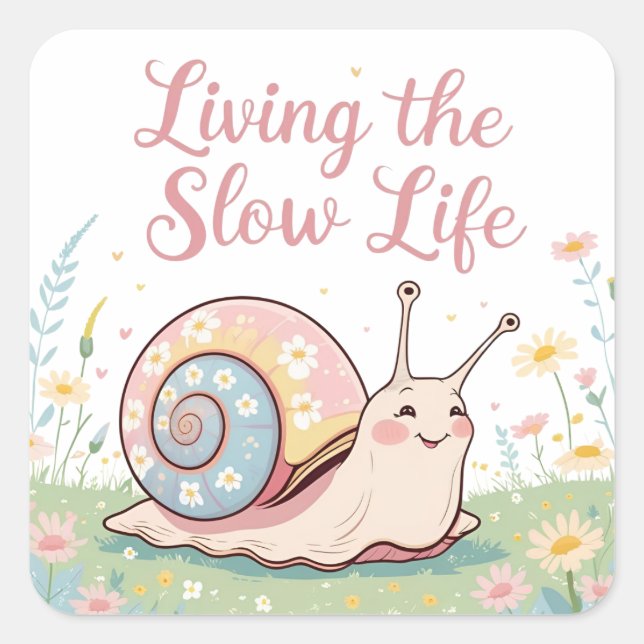 Leben im Langsamen | Pastel Floral Snail Quadratischer Aufkleber (Vorderseite)