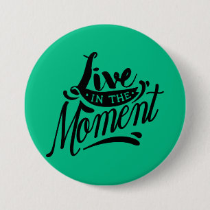 Leben im Moment Button
