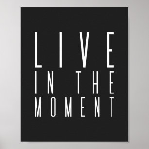 Leben im Moment   Inspiration Zitat Poster