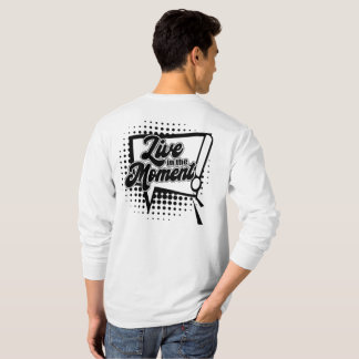 Leben im Moment T-Shirt