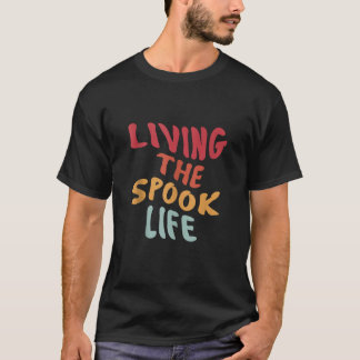 Leben im Spook Leben lustig Spooky Ghost Bait Desi T-Shirt