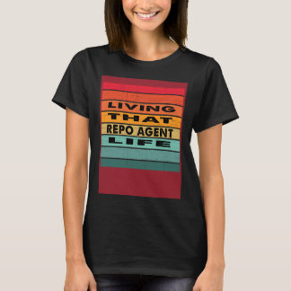 Leben in diesem Repo-Agent-Lebensjob T-Shirt