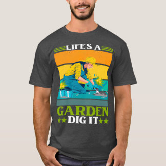 Leben in einem Garten graben es Blumengarten T-Shirt