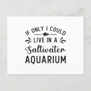 Leben in einem Salzwasser Aquarium Fisch Funny Aqu Postkarte