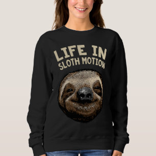 Leben in Faultier-Bewegung  Faultier  Humor Faul S Sweatshirt