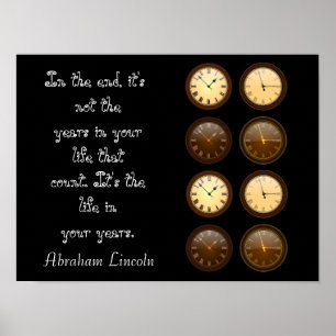 Leben in Ihren Jahren - Zitat von Lincoln - Kunstd Poster