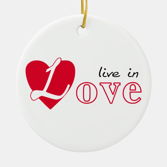 Leben in Liebe Keramik Ornament (Vorne)