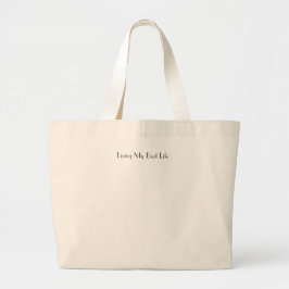 "Leben in meinem besten Leben" Leinwand Tote Bag Jumbo Stoffbeutel