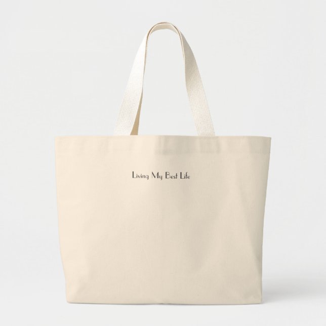 "Leben in meinem besten Leben" Leinwand Tote Bag Jumbo Stoffbeutel (Vorne)