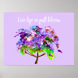 Leben in voller Blüte Zitat lila jacaranda Poster