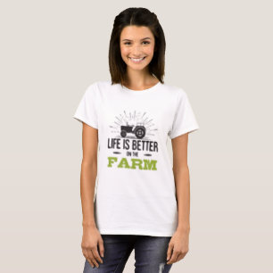 Leben ist besser auf dem Bauernhof Damen T-Shirt