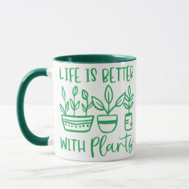 LEBEN IST BESSER MIT PFLANZE TASSE