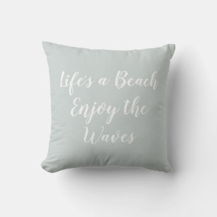 Leben ist ein Strand Genießen Sie den Waves Beach Kissen