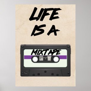 Leben ist ein Zitat aus Mixtape Poster