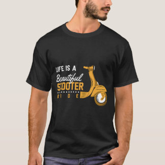 Leben ist eine schöne Rollerfahrt T-Shirt