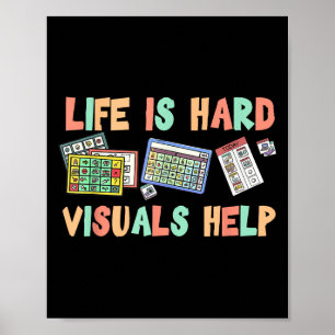 Leben ist harte Visuals helfen besondere Bildung z Poster
