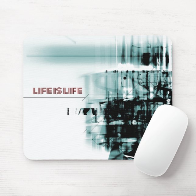 Leben ist Leben Mousepad (Mit Mouse)