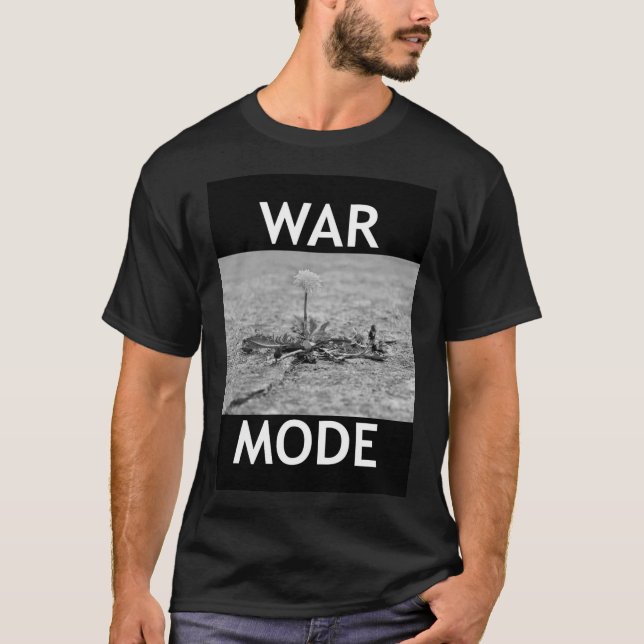 Leben - Kriegsmodus T-Shirt (Vorderseite)
