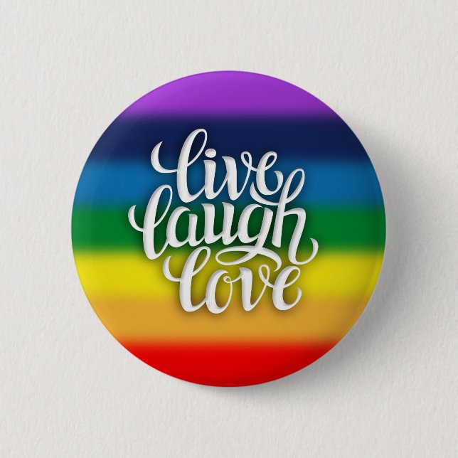 Leben Lachen-Liebe-Regenbogen-Knopf Button (Vorderseite)