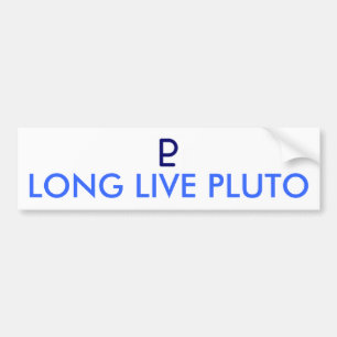 LEBEN LANG besonders angefertigter PLUTO - Autoaufkleber