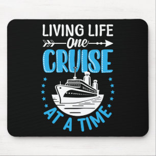 Leben lang eine Kreuzfahrt nach der anderen Ozean Mousepad