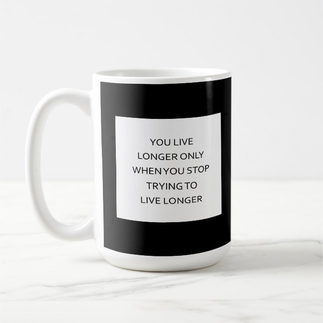 Leben länger durch Freude Kaffeetasse (Links)